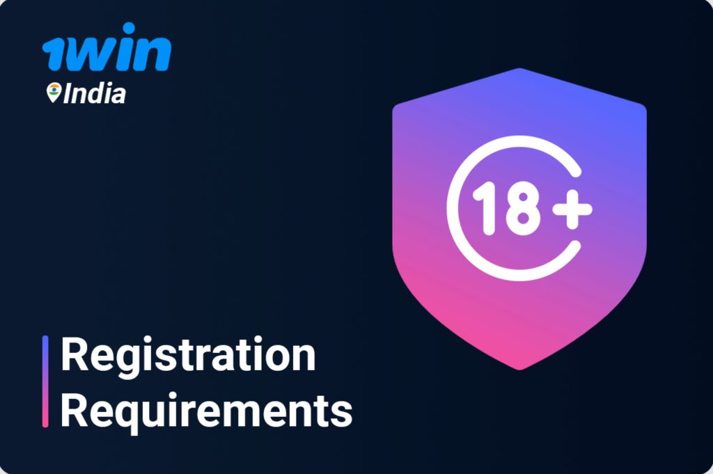 Registration 1Win Requirements.